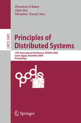 Baker / Bui / Tixeuil | Principles of Distributed Systems | E-Book | sack.de