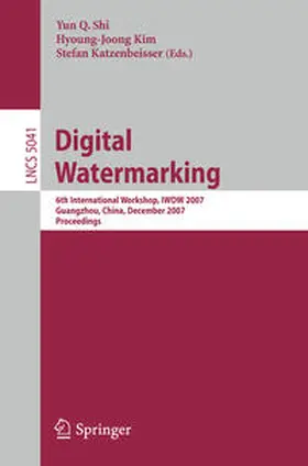 Shi / Kim / Katzenbeisser |  Digital Watermarking | eBook | Sack Fachmedien