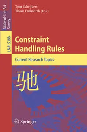 Schrijvers / Frühwirth |  Constraint Handling Rules | eBook | Sack Fachmedien