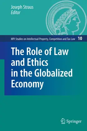 Straus |  The Role of Law and Ethics in the Globalized Economy | Buch |  Sack Fachmedien