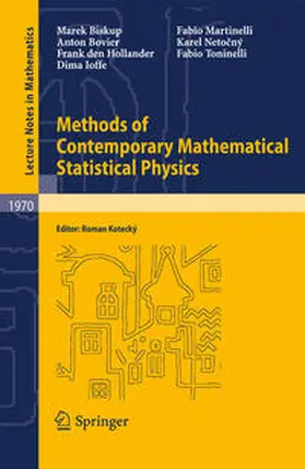 Biskup / Kotecký / Bovier | Methods of Contemporary Mathematical Statistical Physics | E-Book | sack.de