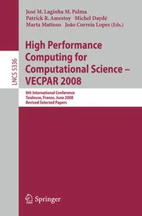 Palma / Amestoy / Dayde | High Performance Computing for Computational Science - VECPAR 2008 | E-Book | www2.sack.de