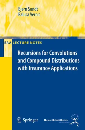 Sundt / Vernic |  Recursions for Convolutions and Compound Distributions with Insurance Applications | eBook | Sack Fachmedien