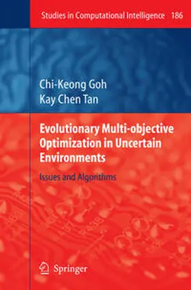 Goh / Tan |  Evolutionary Multi-objective Optimization in Uncertain Environments | eBook | Sack Fachmedien