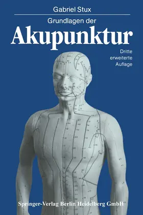 Stux |  Grundlagen der Akupunktur | Buch |  Sack Fachmedien