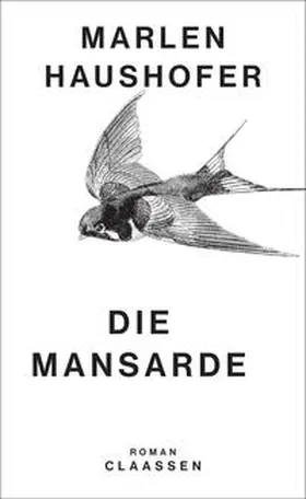 Haushofer / Dallinger / Hofer | Die Mansarde | Buch | 978-3-546-10081-6 | sack.de