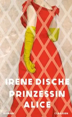 Dische |  Prinzessin Alice | Buch |  Sack Fachmedien