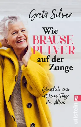 Silver | Wie Brausepulver auf der Zunge | Buch | 978-3-548-06079-8 | sack.de