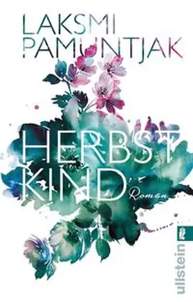 Pamuntjak | Herbstkind | Buch | 978-3-548-06108-5 | sack.de