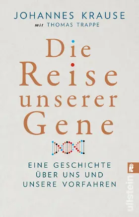 Krause / Trappe | Die Reise unserer Gene | Buch | 978-3-548-06234-1 | sack.de