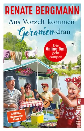 Bergmann |  Ans Vorzelt kommen Geranien dran | Buch |  Sack Fachmedien