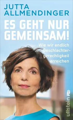 Allmendinger |  Es geht nur gemeinsam! | Buch |  Sack Fachmedien