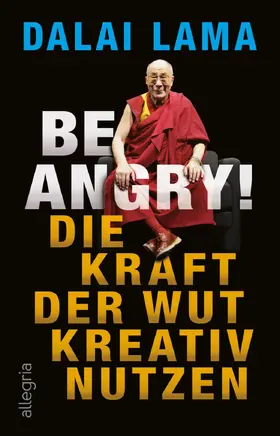 Lama | Be Angry! | Buch | 978-3-548-06513-7 | www2.sack.de