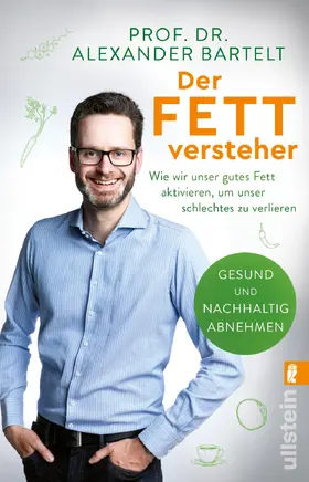 Bartelt / Ubbenhorst | Der Fettversteher | Buch | 978-3-548-06518-2 | sack.de
