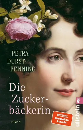 Durst-Benning | Die Zuckerbäckerin | Buch | 978-3-548-06542-7 | sack.de