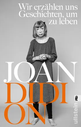 Didion |  Wir erzählen uns Geschichten, um zu leben | Buch |  Sack Fachmedien
