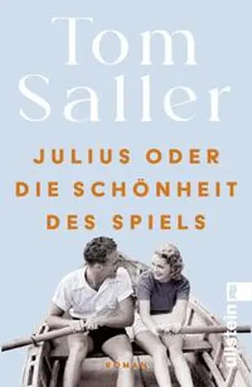 Saller |  Julius oder die Schönheit des Spiels | Buch |  Sack Fachmedien