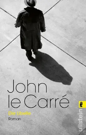 le Carré | Die Libelle | Buch | 978-3-548-06746-9 | sack.de
