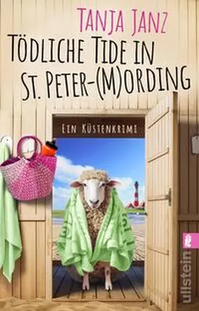 Janz |  Tödliche Tide in St. Peter-(M)Ording | Buch |  Sack Fachmedien