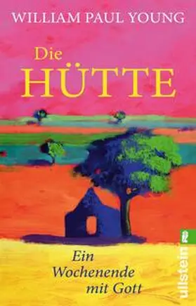 Young / Jacobsen / Cummings | Die Hütte | Buch | 978-3-548-06987-6 | sack.de