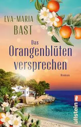 Bast |  Das Orangenblütenversprechen | Buch |  Sack Fachmedien
