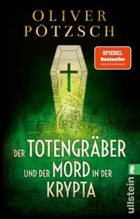 Pötzsch |  Der Totengräber und der Mord in der Krypta | Buch |  Sack Fachmedien