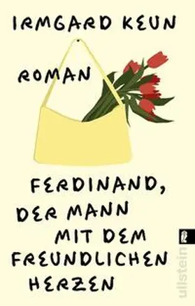 Keun |  Ferdinand, der Mann mit dem freundlichen Herzen | Buch |  Sack Fachmedien