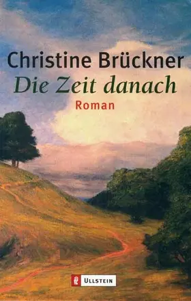 Brückner |  Die Zeit danach | Buch |  Sack Fachmedien