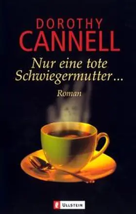 Cannell |  Nur eine tote Schwiegermutter... | Buch |  Sack Fachmedien