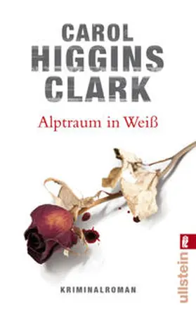 Higgins Clark |  Alptraum in Weiß | Buch |  Sack Fachmedien