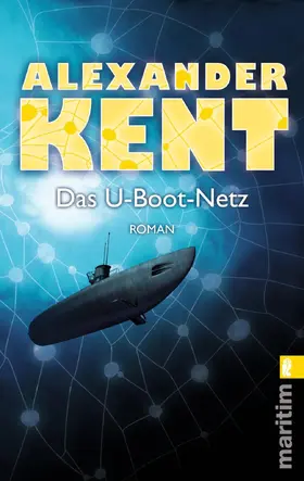 Kent |  Das U-Boot-Netz | Buch |  Sack Fachmedien