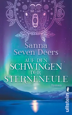 Seven Deers |  Auf den Schwingen der Sterneneule | Buch |  Sack Fachmedien