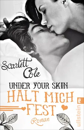 Cole |  Under Your Skin. Halt mich fest | Buch |  Sack Fachmedien