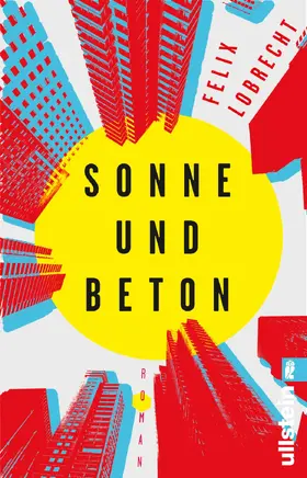 Lobrecht | Sonne und Beton | Buch | 978-3-548-29058-4 | www2.sack.de