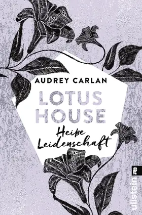 Carlan | Lotus House - Heiße Leidenschaft | Buch | 978-3-548-29116-1 | www2.sack.de