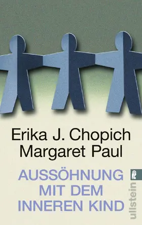 Chopich / Paul |  Aussöhnung mit dem inneren Kind | Buch |  Sack Fachmedien