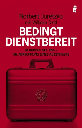 Juretzko / Dietl |  Bedingt dienstbereit | Buch |  Sack Fachmedien