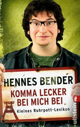 Bender |  Komma lecker bei mich bei | Buch |  Sack Fachmedien