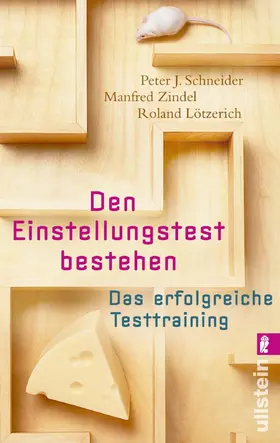 Schneider / Zindel / Lötzerich |  Den Einstellungstest bestehen | Buch |  Sack Fachmedien
