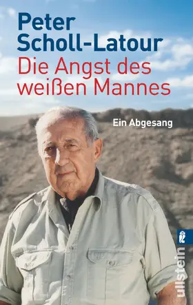Scholl-Latour | Die Angst des weißen Mannes | Buch | 978-3-548-37359-1 | sack.de
