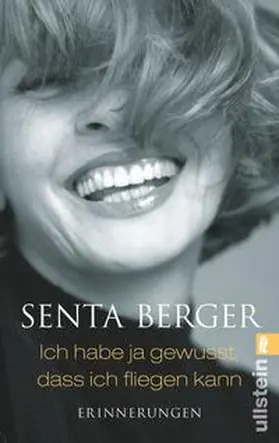 Berger |  Ich habe ja gewusst, dass ich fliegen kann | Buch |  Sack Fachmedien