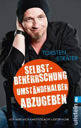 Sträter |  Selbstbeherrschung umständehalber abzugeben | Buch |  Sack Fachmedien