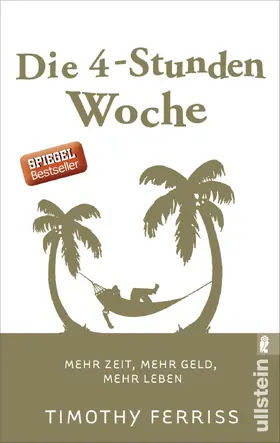 Ferriss |  Die 4-Stunden-Woche | Buch |  Sack Fachmedien
