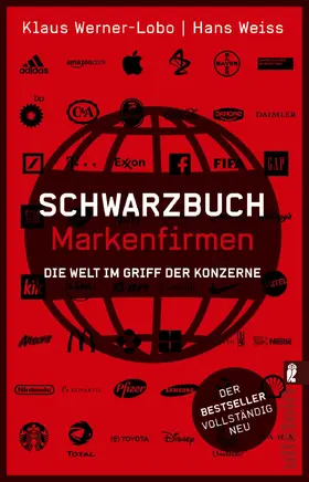 Weiss / Werner-Lobo |  Schwarzbuch Markenfirmen | Buch |  Sack Fachmedien