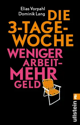 Vorpahl / Lang |  Die 3-Tage-Woche | Buch |  Sack Fachmedien