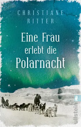 Ritter | Eine Frau erlebt die Polarnacht | Buch | 978-3-548-37731-5 | sack.de