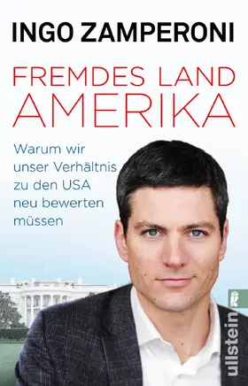 Zamperoni | Fremdes Land Amerika | Buch | 978-3-548-37733-9 | sack.de