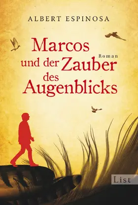 Espinosa |  Marcos und der Zauber des Augenblicks | Buch |  Sack Fachmedien