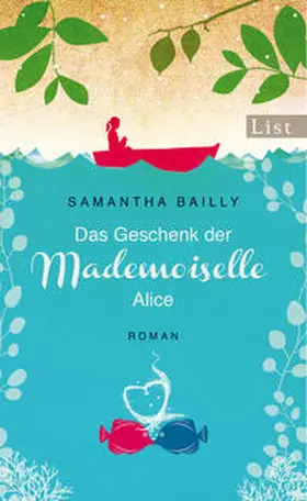 Bailly |  Das Geschenk der Mademoiselle Alice | Buch |  Sack Fachmedien