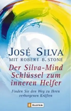Silva / Stone / Görden |  Der Silva-Mind Schlüssel zum inneren Helfer | Buch |  Sack Fachmedien